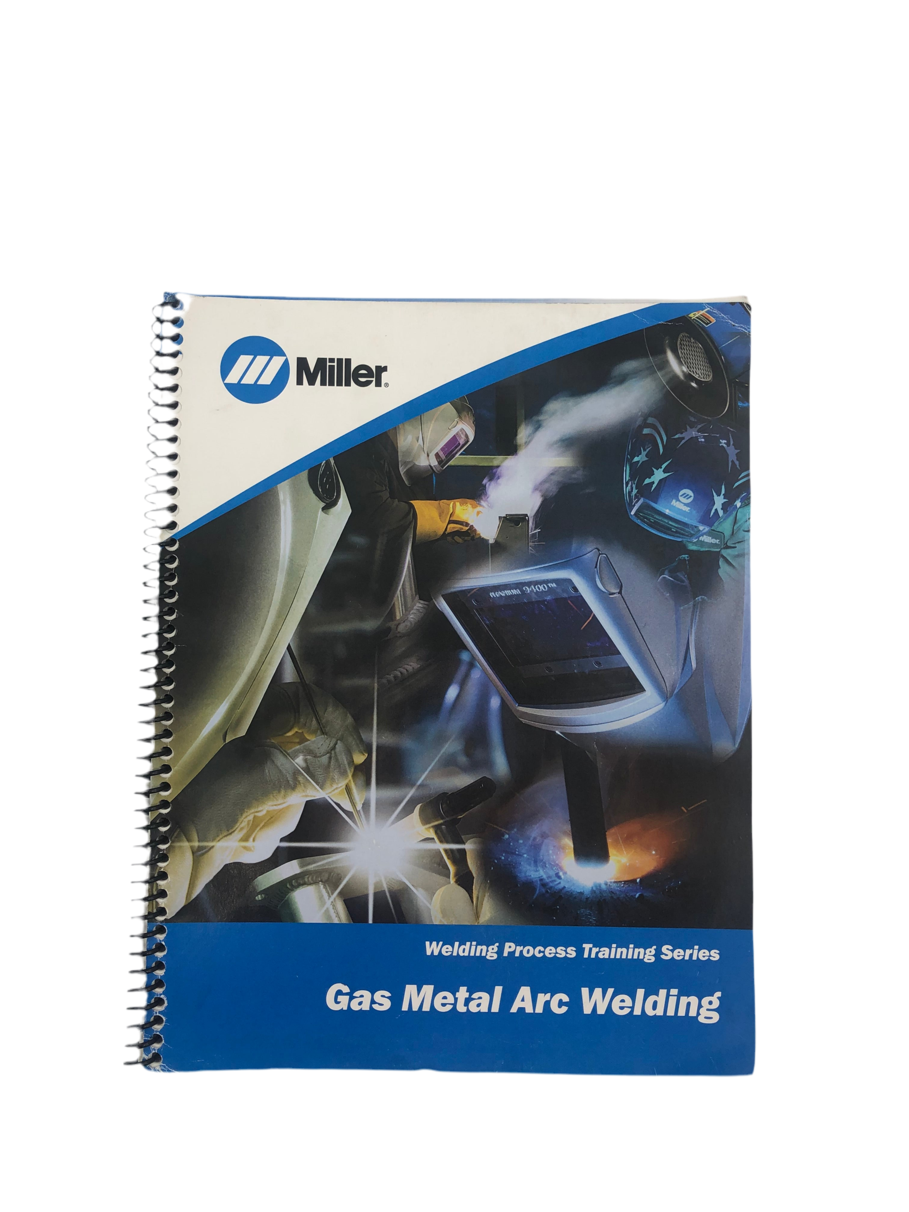 MILLER Welding Process Training Booklet Series (Gas Metal Arc MIG) [99