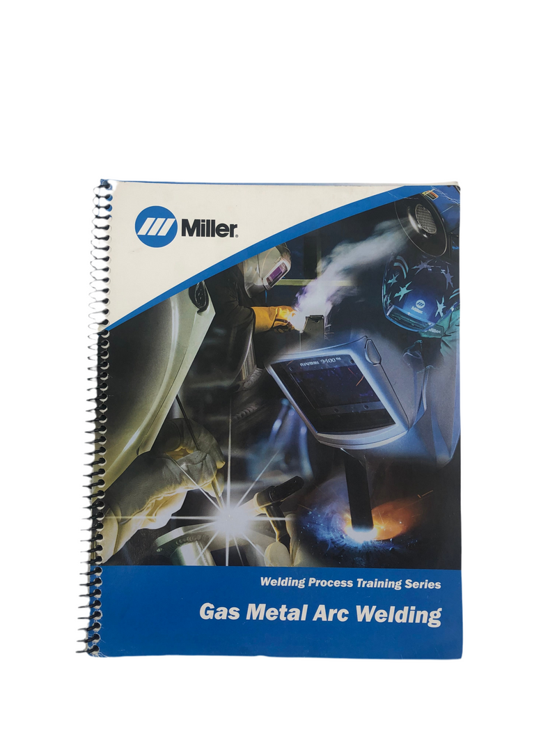 MILLER Welding Process Training Booklet Series (Gas Metal Arc MIG) [9931]