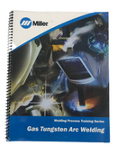 MILLER Welding Process Training Booklet Series (Gas Tungsten Arc Welding TIG) [99311]